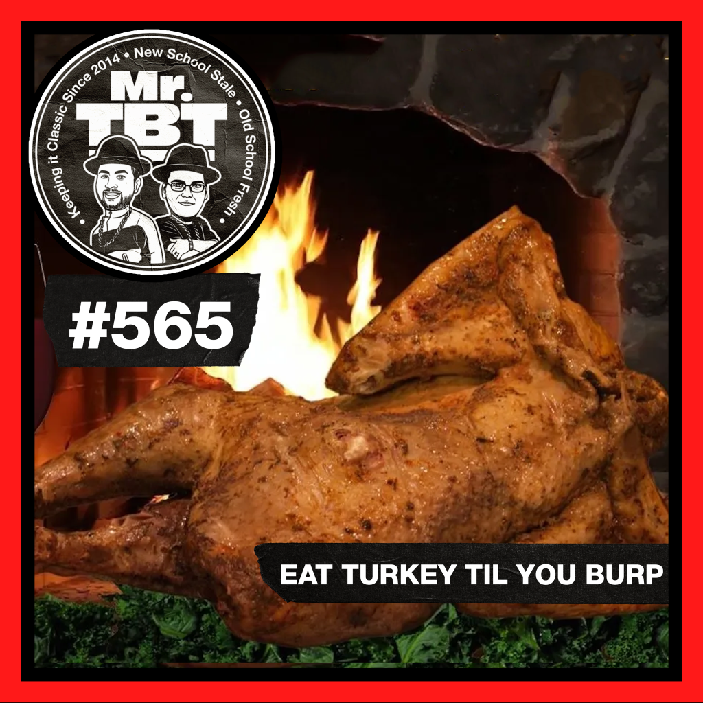 565: Eat Turkey Til You Burp