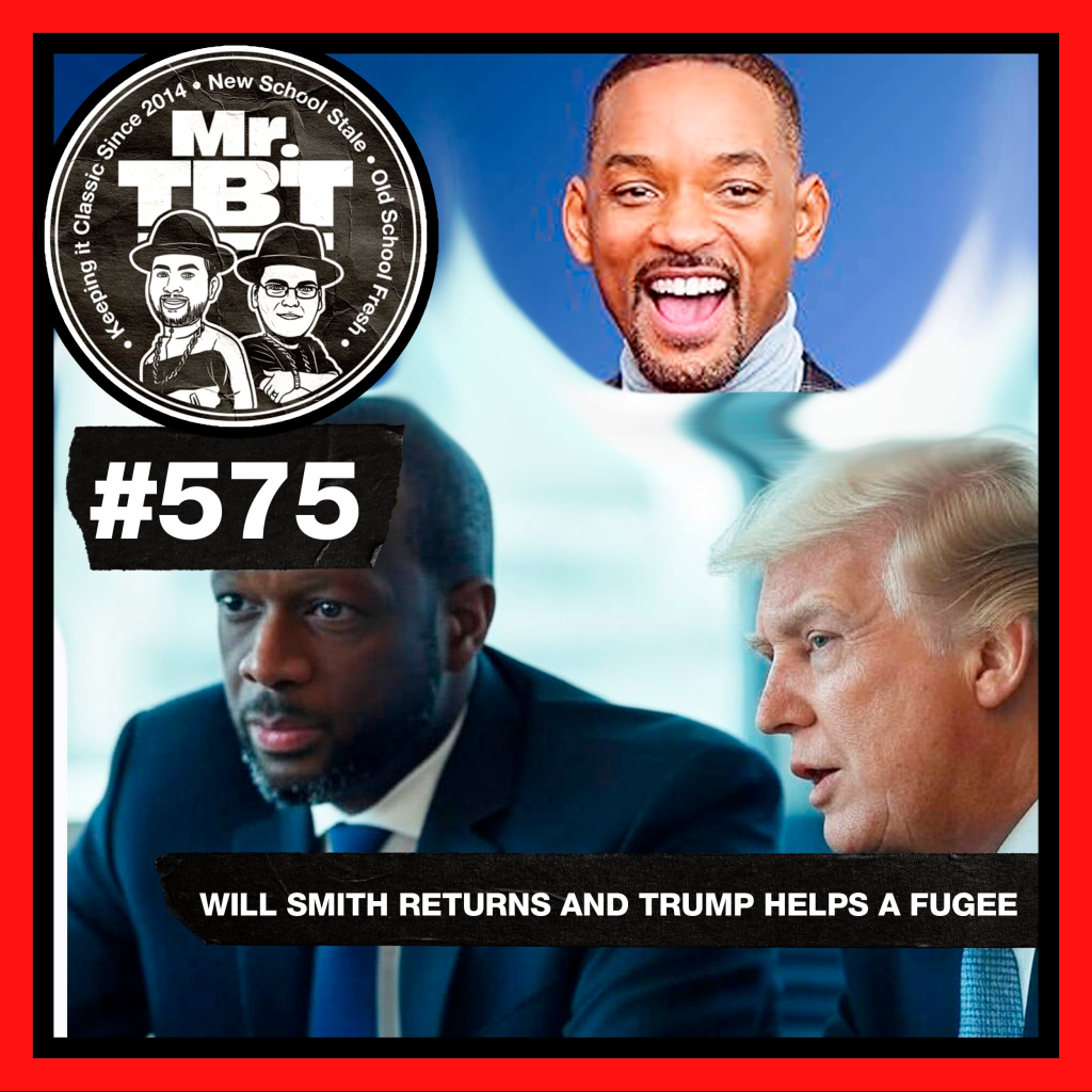 575: Will Smith Returns and Trump Helps a Refugee